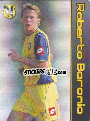 Sticker Roberto Baronio - Football Flix 2004-2005
 - WK GAMES
