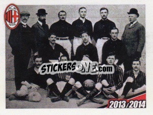 Sticker Formazione 1906 - A.C. Milan 2013-2014
 - Erredi Galata Edizioni