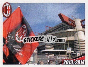 Sticker San Siro - A.C. Milan 2013-2014
 - Erredi Galata Edizioni