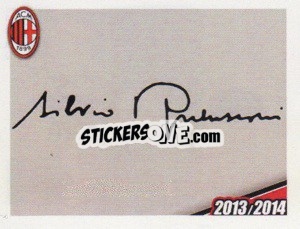 Sticker Silvio Berlusconi Autografo - A.C. Milan 2013-2014
 - Erredi Galata Edizioni