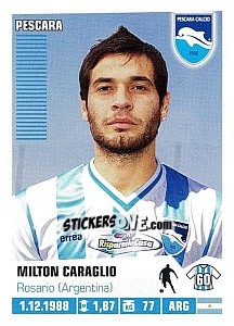 Sticker Milton Caraglio (Pescara) - Calciatori 2012-2013 n. A75 - Panini