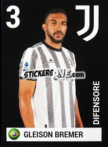Sticker Bremer - Juventus 2022-2023
 n. 9 - Euro Publishing