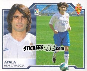 Cromo 10) Ayala (Zaragoza) - Liga Spagnola 2007-2008 n. 640 - Colecciones ESTE