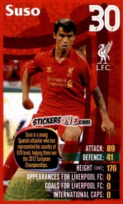 Sticker Suso -  Liverpool 2012-2013
 - Top Trumps