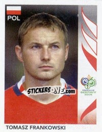 Sticker Tomasz Frankowski - FIFA World Cup Germany 2006 n. 70 - Panini