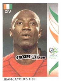 Sticker Jean-Jacques Tizie - FIFA World Cup Germany 2006 - Panini