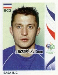 Figurina Sasa Ilic - FIFA World Cup Germany 2006 - Panini