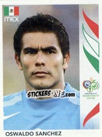 Sticker Oswaldo Sanchez - FIFA World Cup Germany 2006 - Panini