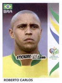 Sticker Roberto Carlos - FIFA World Cup Germany 2006 - Panini