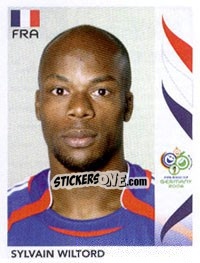 Sticker Sylvain Wiltord - FIFA World Cup Germany 2006 - Panini