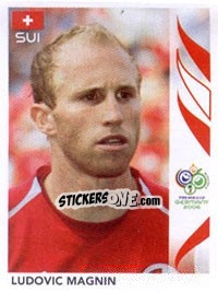 Sticker Ludovic Magnin - FIFA World Cup Germany 2006 - Panini