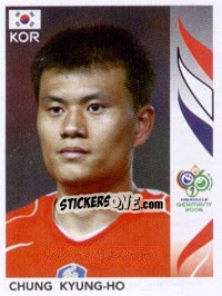 Sticker Chung Kyung-Ho - FIFA World Cup Germany 2006 - Panini