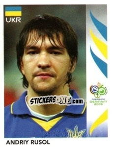 Sticker Andriy Rusol - FIFA World Cup Germany 2006 - Panini