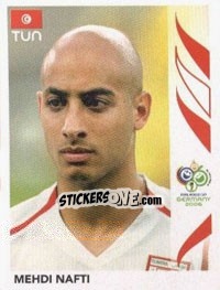 Sticker Mehdi Nafti - FIFA World Cup Germany 2006 n. 582 - Panini