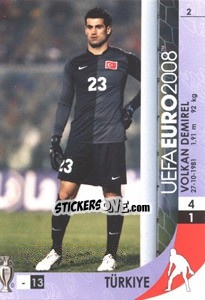 Sticker Volkan Demirel - UEFA Euro Austria-Switzerland 2008. Trading Cards Game n. 2 - Panini