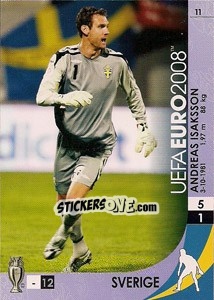 Sticker Andreas Isaksson - UEFA Euro Austria-Switzerland 2008. Trading Cards Game n. 11 - Panini