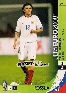 Sticker Yuri Zhirkov - UEFA Euro Austria-Switzerland 2008. Trading Cards Game n. 99 - Panini
