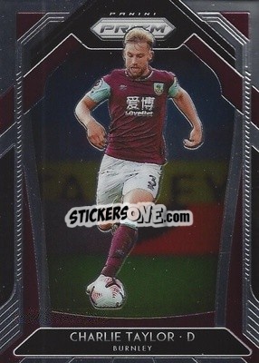 Figurina Charlie Taylor - English Premier League 2020-2021. Prizm
 - Panini