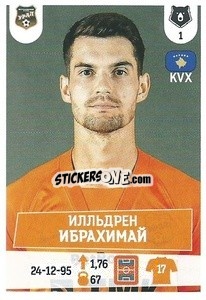 Figurina Илльдрен Ибрахимай - Russian Premier League 2021-2022
 - Panini