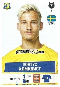 Figurina Понтус Алмквист - Russian Premier League 2021-2022
 n. 216 - Panini