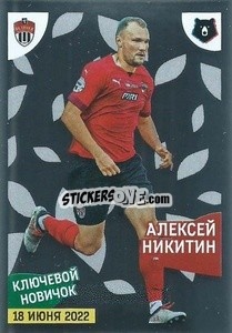 Sticker Алексей Никитин (Ключевой новичок) - Russian Premier League 2022-2023
 - Panini