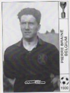 Sticker Pierre Braine - World Cup Jules Rimet-Uruguay 1930 n. 136 - AM