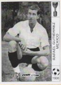 Sticker Rafael Gutierrez - World Cup Jules Rimet-Uruguay 1930 n. 47 - AM