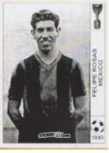 Sticker Felipe Rosas - World Cup Jules Rimet-Uruguay 1930 n. 51 - AM