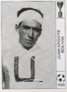 Sticker Juan Argote - World Cup Jules Rimet-Uruguay 1930 n. 56 - AM