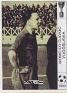 Figurina Momcilo Djokic - World Cup Jules Rimet-Uruguay 1930 n. 83 - AM