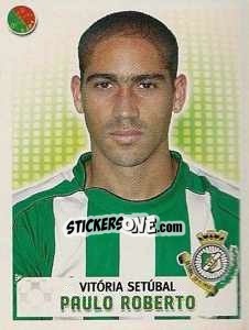 Sticker Paulo Roberto - Futebol 2007-2008 n. 316 - Panini