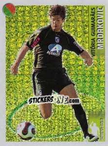 Sticker Mrdakovic (V.Guimaraes) - Futebol 2007-2008 - Panini