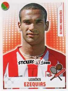 Sticker Ezequias (Leixoes) - Futebol 2007-2008 - Panini