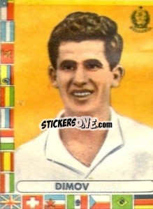 Figurina Dimov - Futebol Mundial 1962
 - VECCHI