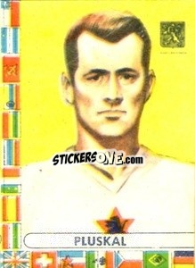 Sticker Pluskal - Futebol Mundial 1962
 - VECCHI