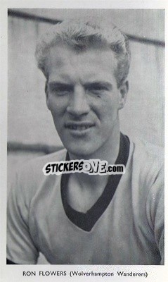 Cromo Ron Flowers - World Cup Football Stars 1962
 - Quaker Oats
