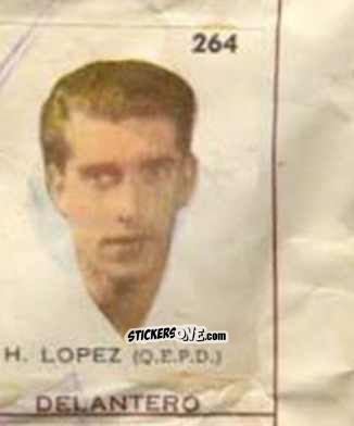 Figurina H. Lopez (Q.E.P.D.) - Campeonato Mundial de Futbol 1962
 n. 264 - Caramelos