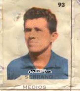 Cromo Serrano - Campeonato Mundial de Futbol 1962
 n. 93 - Caramelos