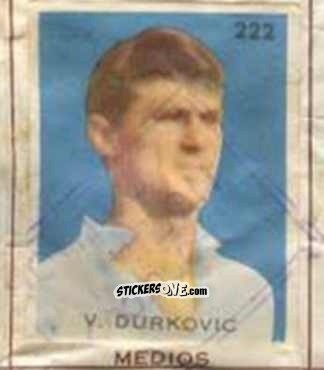 Figurina V. Durkovic - Campeonato Mundial de Futbol 1962
 n. 222 - Caramelos
