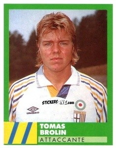 Sticker Tomas Brolin - E Il Calcio 1992-1993
 n. 218 - Vallardi