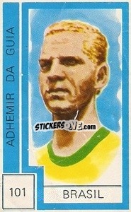 Sticker Adhemir Da Guia - Campeonato Mundial de Futbol 1974
 n. 101 - Cromo Crom