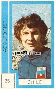 Sticker Adolfo Nef - Campeonato Mundial de Futbol 1974
 n. 25 - Cromo Crom