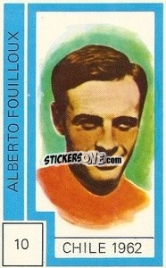 Sticker Alberto Foulloux - Campeonato Mundial de Futbol 1974
 - Cromo Crom