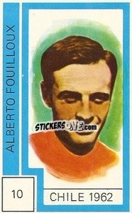 Cromo Alberto Foulloux - Campeonato Mundial de Futbol 1974
 n. 10 - Cromo Crom