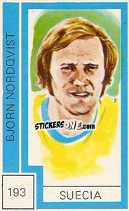 Sticker Bjorn Nordqvist - Campeonato Mundial de Futbol 1974
 n. 193 - Cromo Crom