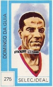 Cromo Domingo Da Guia - Campeonato Mundial de Futbol 1974
 n. 275 - Cromo Crom