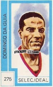 Cromo Domingo Da Guia - Campeonato Mundial de Futbol 1974
 - Cromo Crom