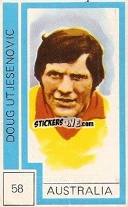 Sticker Doug Utjesenovic - Campeonato Mundial de Futbol 1974
 n. 58 - Cromo Crom