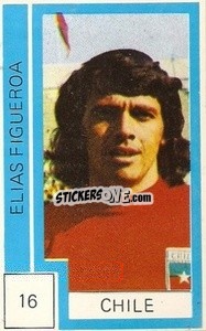 Sticker Elias Figueroa - Campeonato Mundial de Futbol 1974
 - Cromo Crom