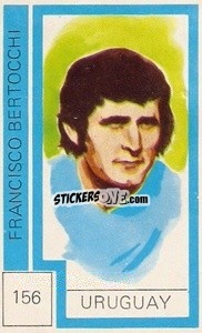 Sticker Francisco Bertocchi - Campeonato Mundial de Futbol 1974
 n. 156 - Cromo Crom